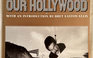 David Strick: Our Hollywood (1.p)