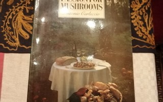 A PASSION FOR MUSHROOMS