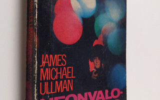 James Michael Ullman : Neonvaloviidakko