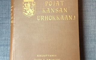 Iwan T. Aminoff (Radscha): Pojat Kansan Urhokkaan...! (1906)