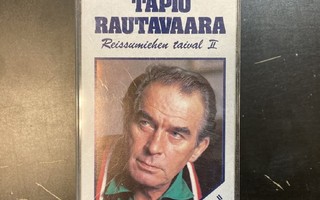 Tapio Rautavaara - Reissumiehen taival II C-kasetti