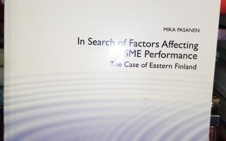 Pasanen : In SEARCH of factors affecting SME performance