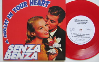 Senza Benza A Bullet In Your Heart 7" sinkku RED Ramones