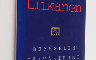 Erkki Liikanen : Brysselin päiväkirjat 1990-1994