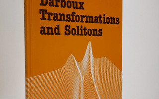 Vladimir B. Matveev ym. : Darboux Transformations and Sol...