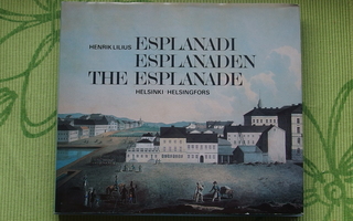 Henrik Lilius:  ESPLANADI  1800-luvulla  - Helsinki