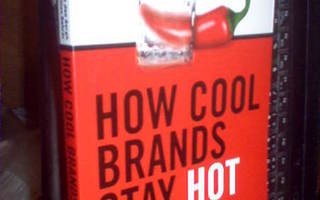 Van der Bergh : HOW COOL BRANDS STAY HOT