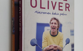 Jamie Oliver : Oliver-paketti (2 kirjaa) : Alastoman koki...