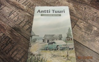 Antti Tuuri - Lakeuden kutsu