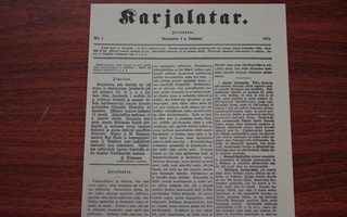 Karjalatar ensimmäinen numero 2.10.1874 näköispainoksena