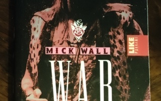 Mick Wall; W. Axl Rose