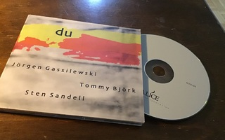 Jörgen Gassilewski , Björk , Sandell  / Du CD