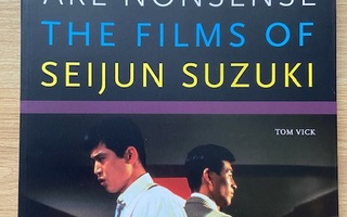 Tom Vick / The Films of Seijun Suzuki
