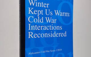 Katalin Miklossy : Winter Kept Us Warm - Cold War Interac...