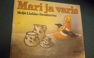 Heljä Liukko-Sundström: Mari ja varis (Sis.postikulut)
