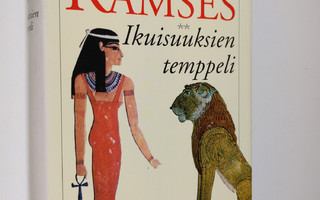 Christian Jacq : Ramses - Ikuisuuksien temppeli