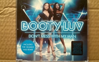 Booty Luv - Don´t Mess With My Man CDS