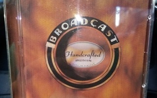 CD BROADCAST : HANDCRAFTED ( SIS POSTIKULU)