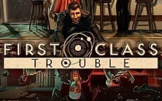 First Class Trouble (Steam -avain)