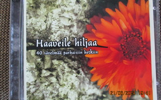 HAAVEILE HILJAA (2 x CD)