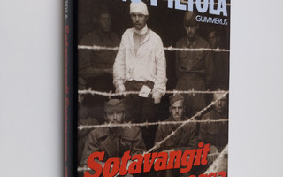 Eino Pietola : Sotavangit Suomessa 1941-1944 : dokumentte...