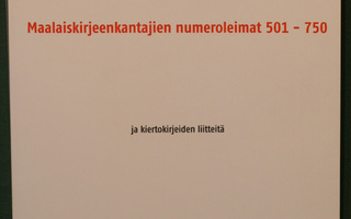 Maalaiskirjeenkantajien numeroleimat - 501-750