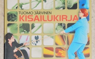 Tuomo Järvinen: KISAILUKIRJA (Karisto 2005)