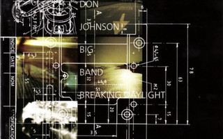 DON JOHNSON BIG BAND: Breaking Daylight CD