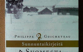Philippe Guicheteau: Sunnuntaikirjeitä Suomesta (pokkari)