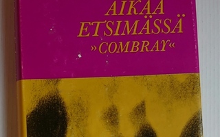 Marcel Proust - Kadonnutta aikaa etsimässä, Combray