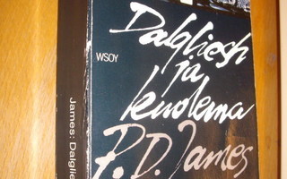 P. D. James: Dalgliesh ja kuolema (1.painos 1986)  Sis.pk:t