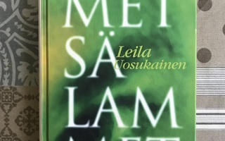 Leila Uosukainen: Metsälammet