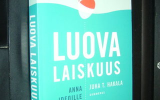 Juha T. Hakala : Luova laiskuus ( 2 p. 2014 nide ) sis. pk