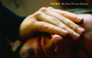 Tuomo– My Own Private Sunday