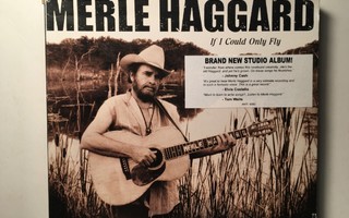 MERLE HAGGARD: If I Could Only Fly, CD