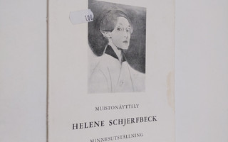 Muistonäyttely Helene Schjerfbeck minnesutställning : Tai...