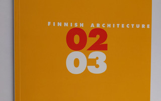 Finnish architecture 0203 : exhibition at the Museum of F...