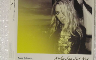 Anna Eriksson • Kuka Saa Sut Nyt PROMO CD-Single