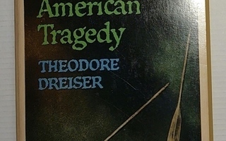 Theodore Dreiser - An American Tragedy