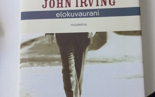 John Irving: Elokuvaurani  - muistelma (Sis.postikulut)