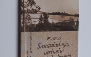 Ella Ojala : Sananlaskuja, tarinoita ja mielleyhtymiä (si...