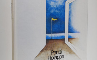 Pentti Holappa : Keltainen viiri : runoja