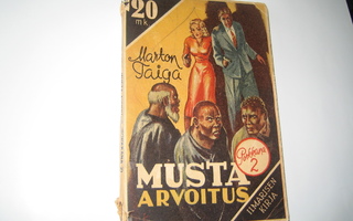 Marton Taiga - Musta arvoitus, porkka no 2 (1943, 1.p.)