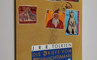 John Ronald Reuel Tolkien ym. : Die Briefe vom Weihnachts...