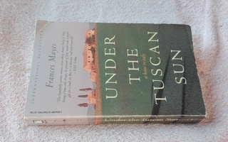 Frances Mayes: Under the Tuscan Sun