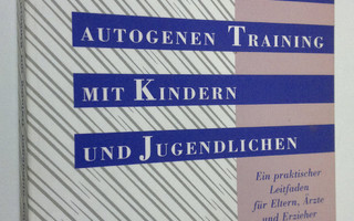 Patricia Aden : Anleitung zum autogenne Training mit Kind...