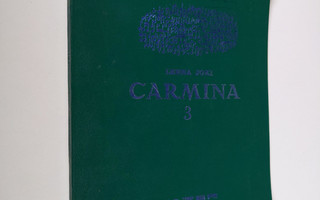 Leena Joki : Carmina 3 : hengellistä musiikkia sekakuoroille