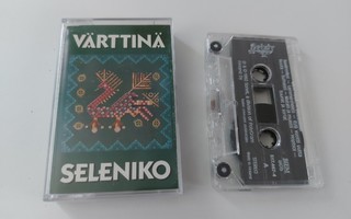 VÄRTTINÄ - SELENIKO c-kasetti