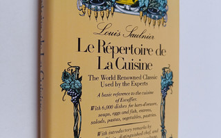 L. Saulnier ym. : Le Repertoire de la Cuisine : The World...