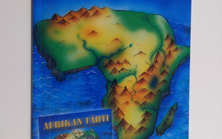 Afrikan tähti : musiikkimatka salaisessa viidakossa